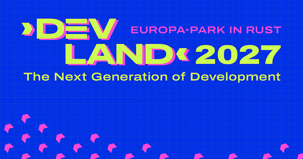 DevLand 2027: The Next Generation of Development: DevLand